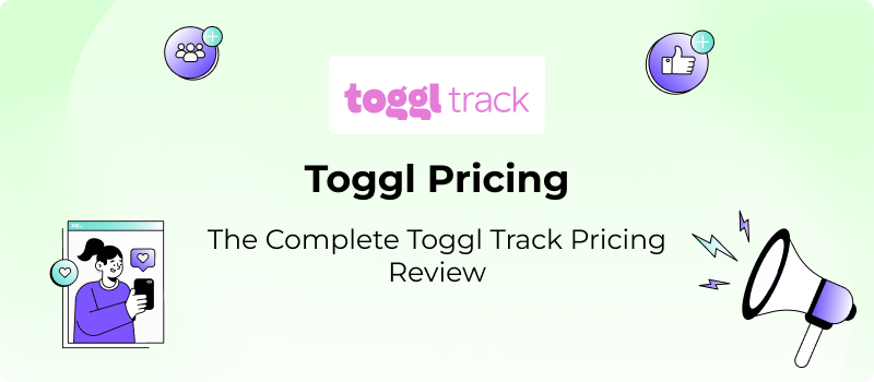 The Ultimate Toggl Pricing Review: 2026 Edition