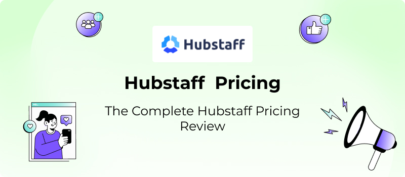 Hubstaff Pricing 2026: Plans, True Costs & Hidden Fees