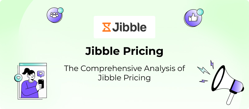Jibble Pricing Review 2026: The Comprehensive Analysis