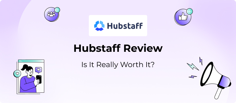 Hubstaff Review 2026: Is It Really Worth It?