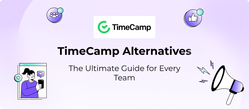 9 Best TimeCamp Alternatives in 2026: The Ultimate Guide for Every Team