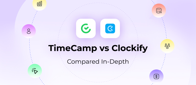 TimeCamp vs Clockify vs actiTIME: tested and compared in-depth (2026)