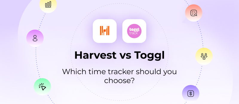 Harvest vs Toggl vs actiTIME: tested and compared in-depth (2026)