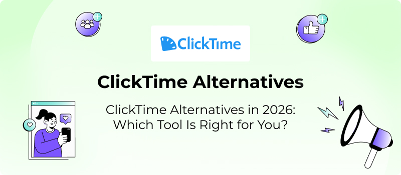 ClickTime Alternatives in 2026: Which Tool Is Right for You?